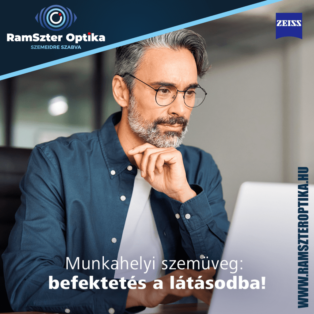 RamSzter Optika - Dunaújváros - ZEISS Officelens szemüveglencsék